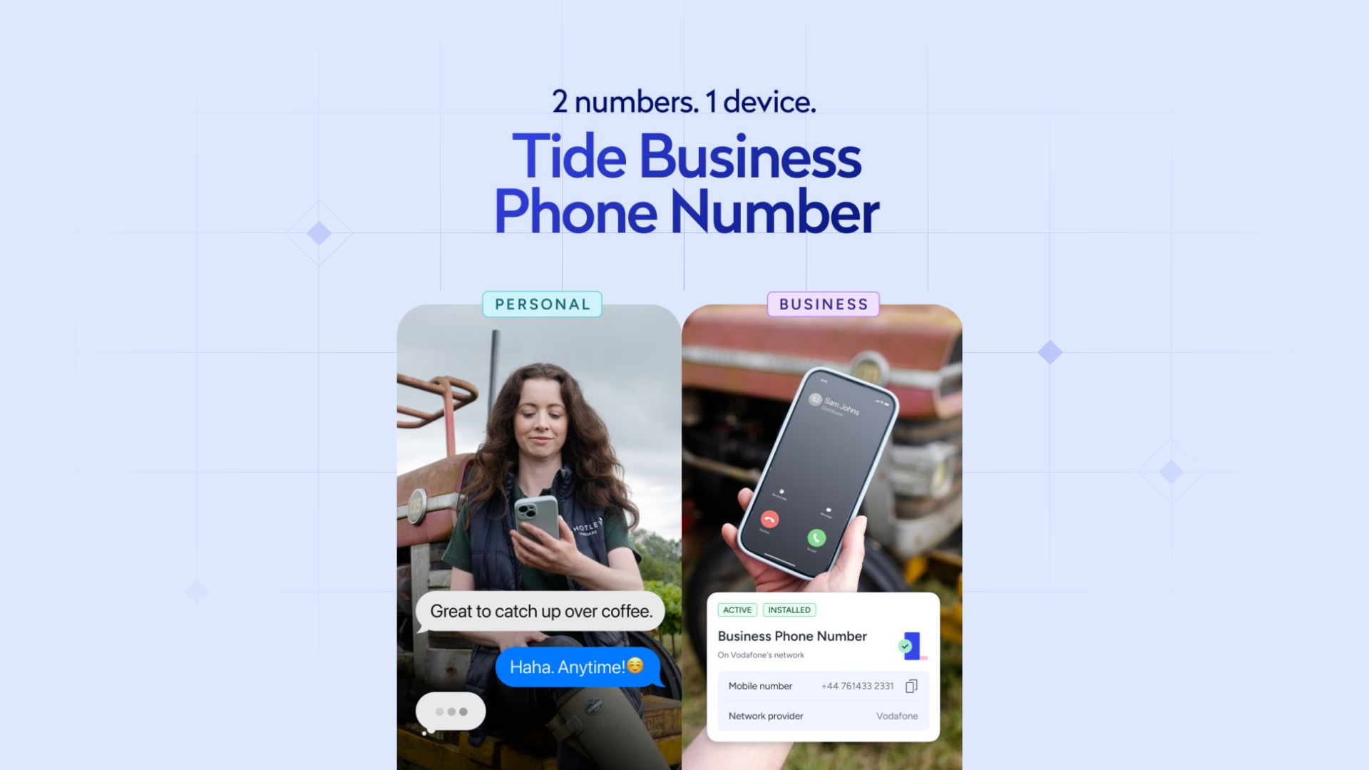2 numbers. 1 device. Tide Business Phone Number